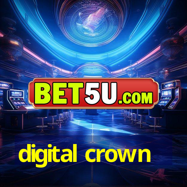 digital crown